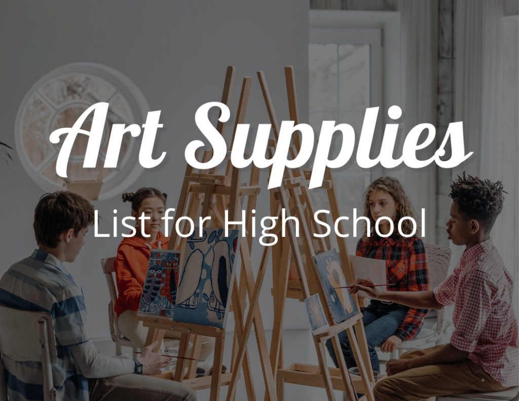 Art Supplies List for High School