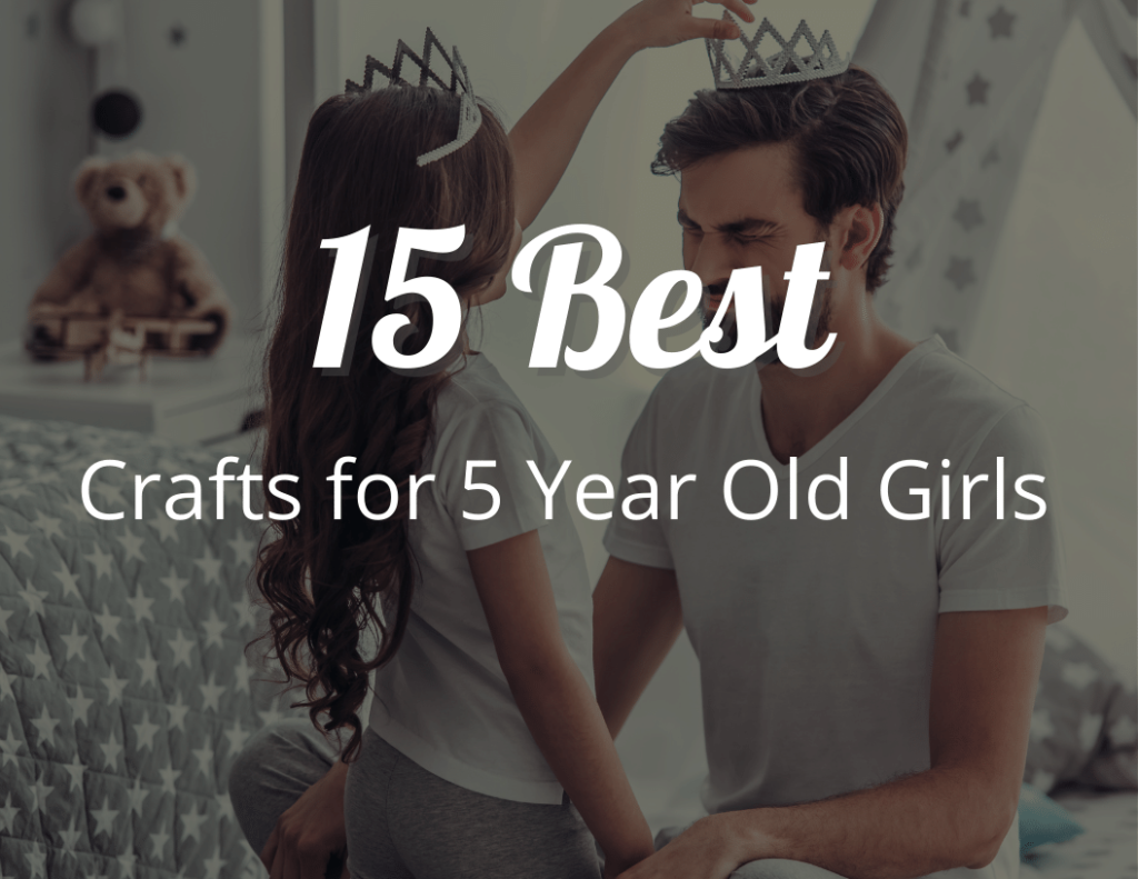 Crafts for 5 Year Olds Girl