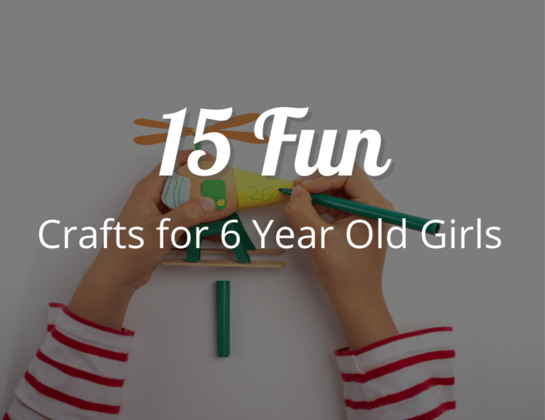 15 Best DIY Crafts for 6 Year Olds Girl: Ideas to Spark Your Child’s Creativity
