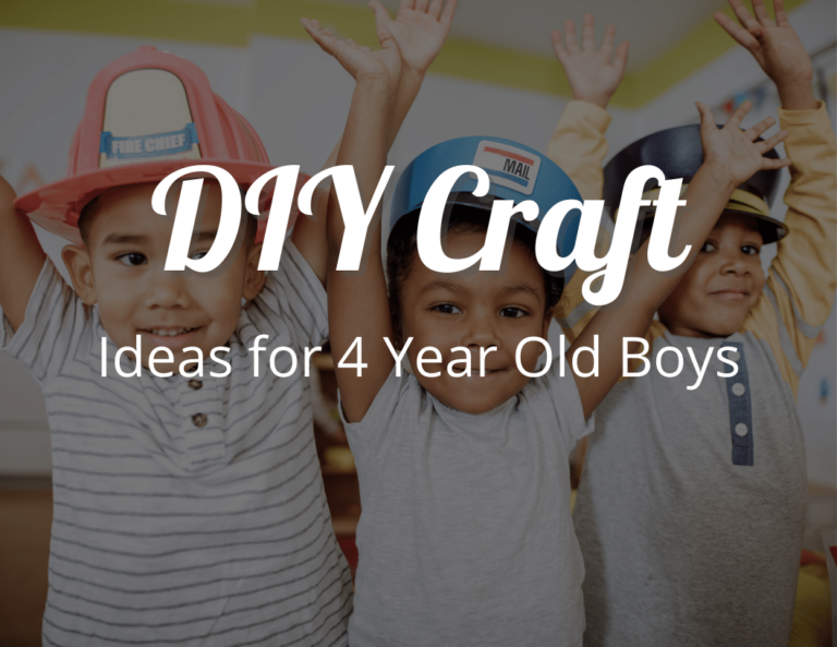 14 Best DIY Craft Ideas for 4 Year Old Boys: Easy Crafts for Toddlers