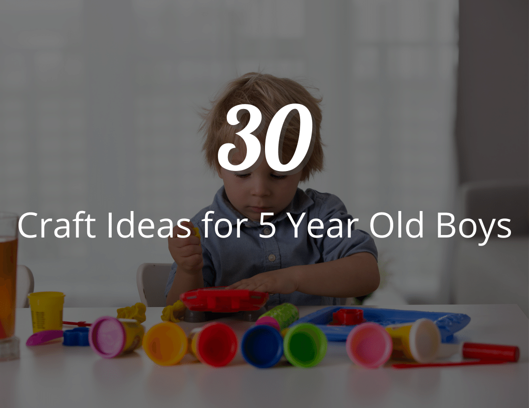 30 Craft Ideas for 5 Year Old Boys Fun and Easy Projects They'll Love