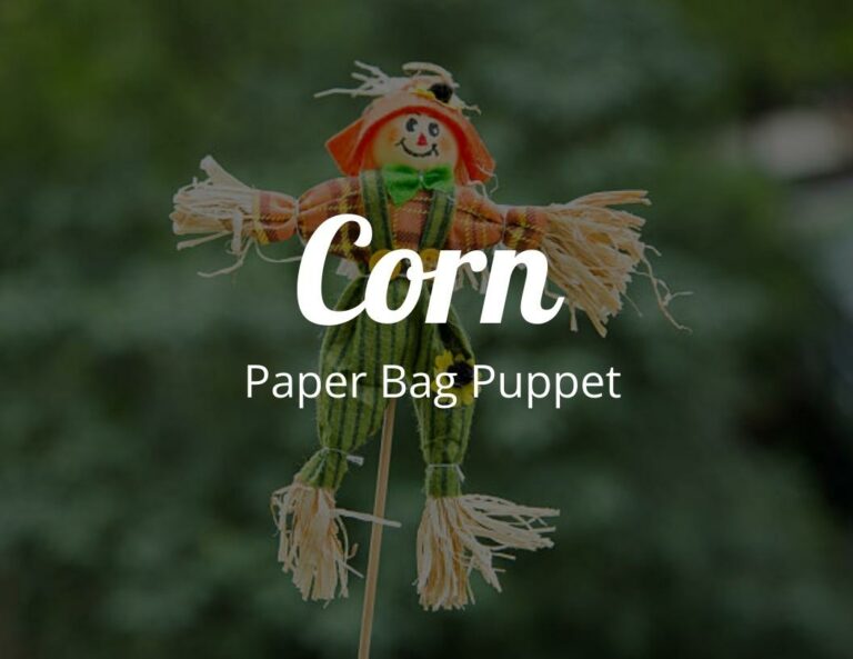 How to Create a Corn Paper Bag Puppet with Free Corn Template