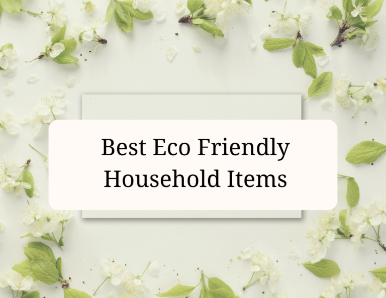 best eco friendly household items
