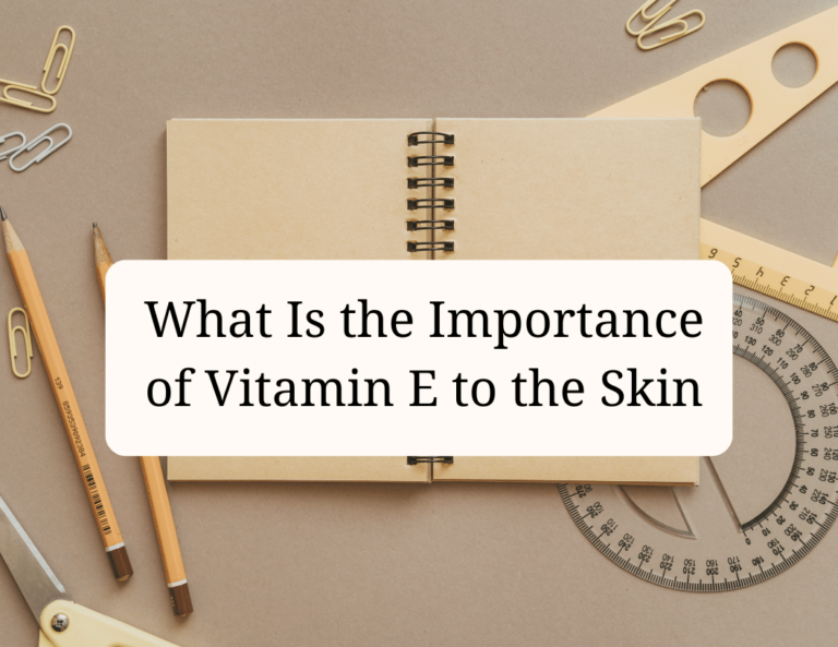 what is the importance of vitamin e to the skin