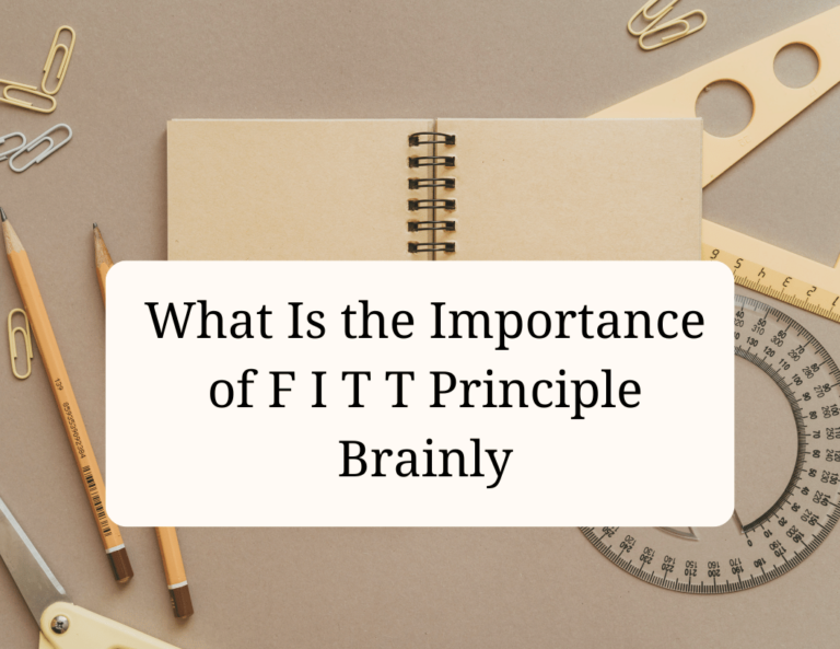 what is the importance of f.i.t.t. principle brainly