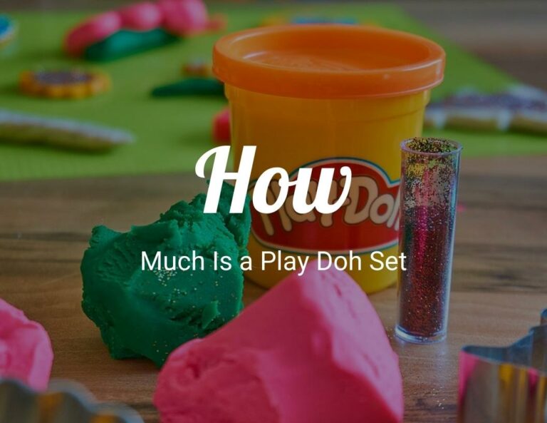 How Much is a Play Doh set?