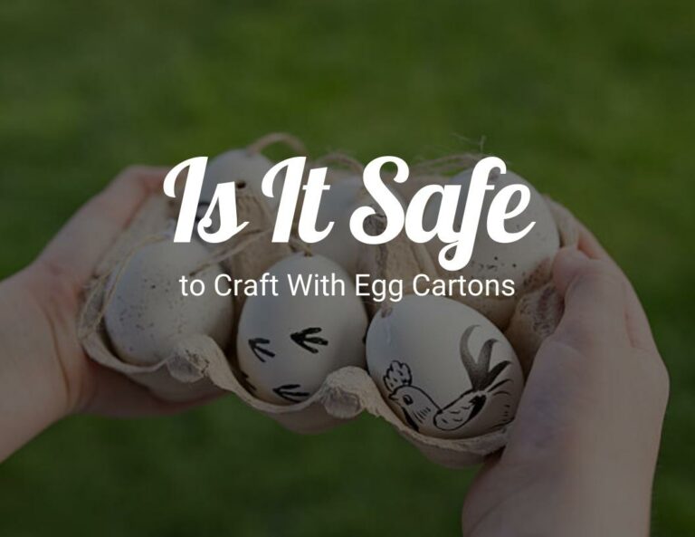 Is It Safe to Craft with Egg Cartons?