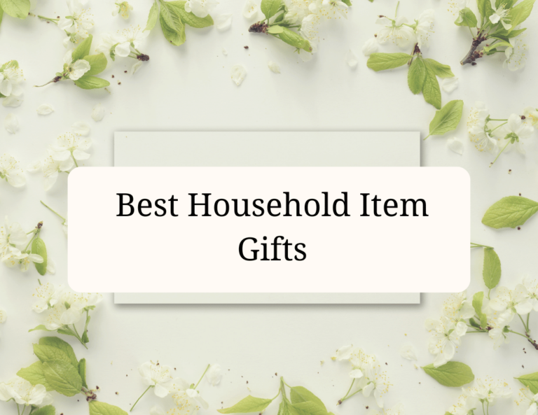 best household item gifts