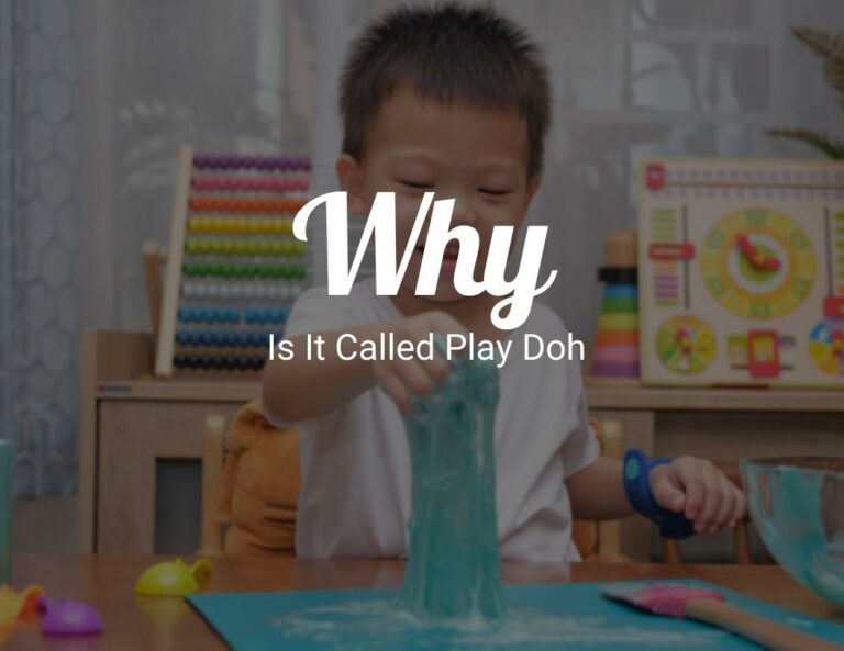 Why Is It Called Play-Doh?