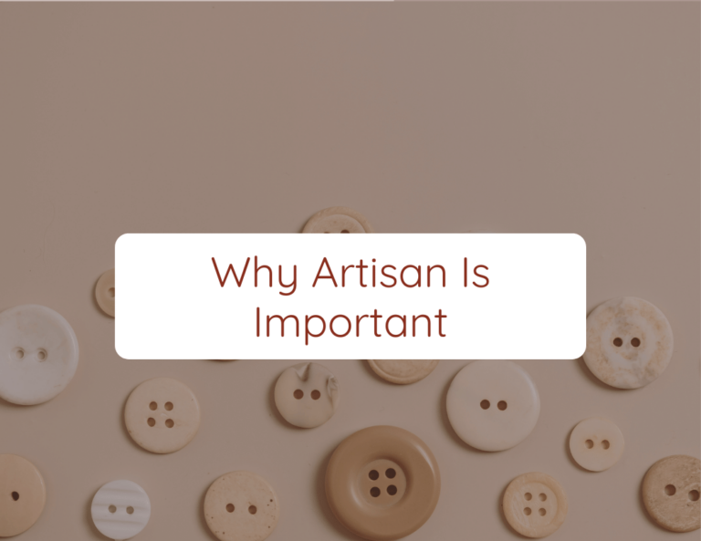 why artisan is important