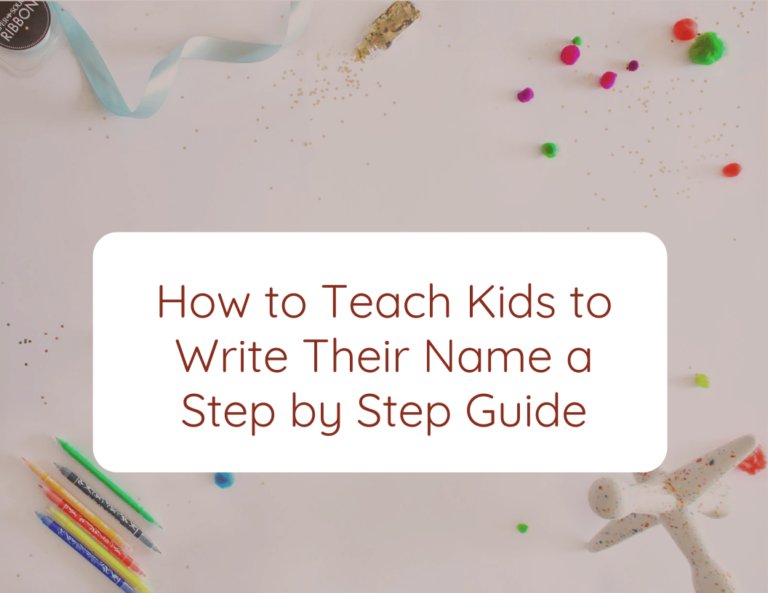 How to Teach Kids to Write Their Name: A Step-by-Step Guide