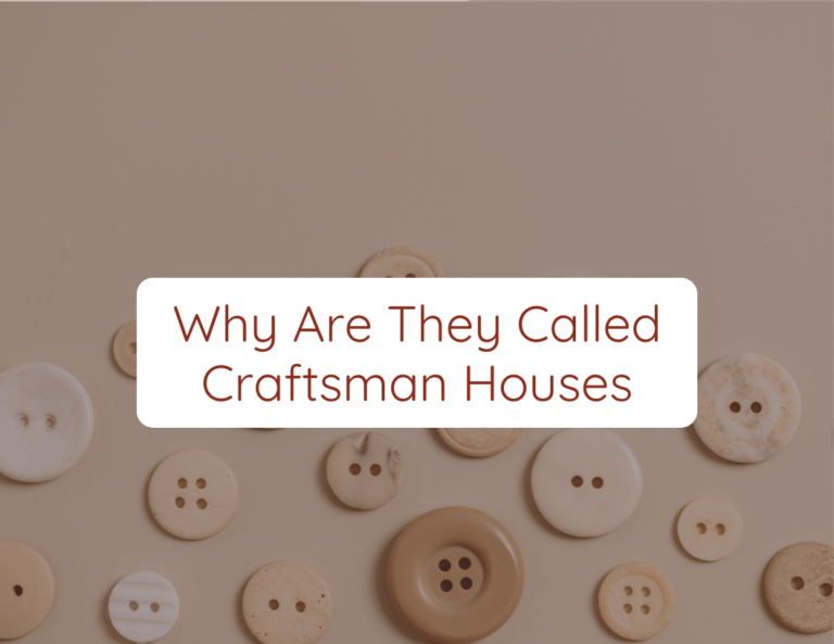why are they called craftsman houses