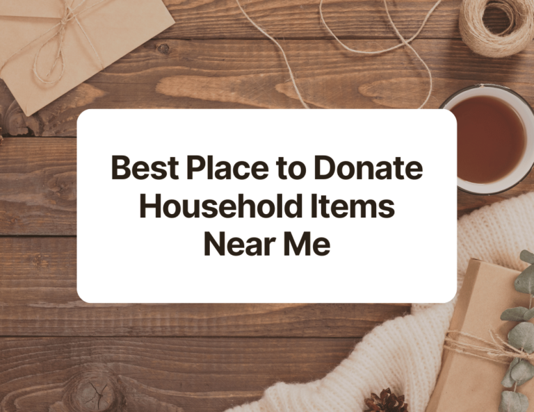 best place to donate household items near me