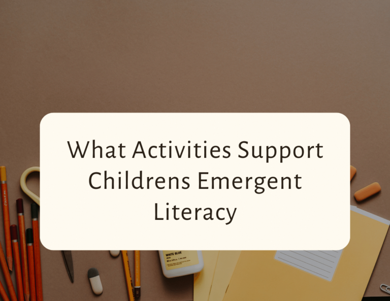 What activities support children’s emergent literacy?