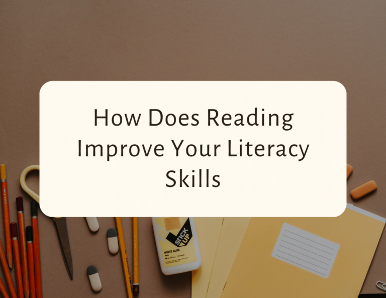 How does reading improve your literacy skills?