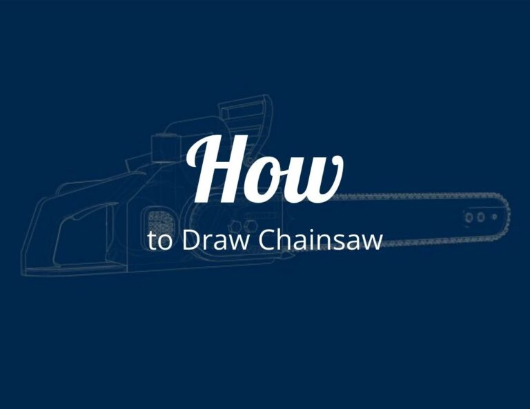 How to Draw Chainsaw Step by Step with Free Chainsaw Template