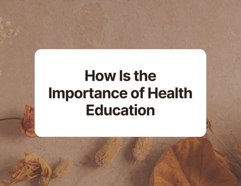 how is the importance of health education