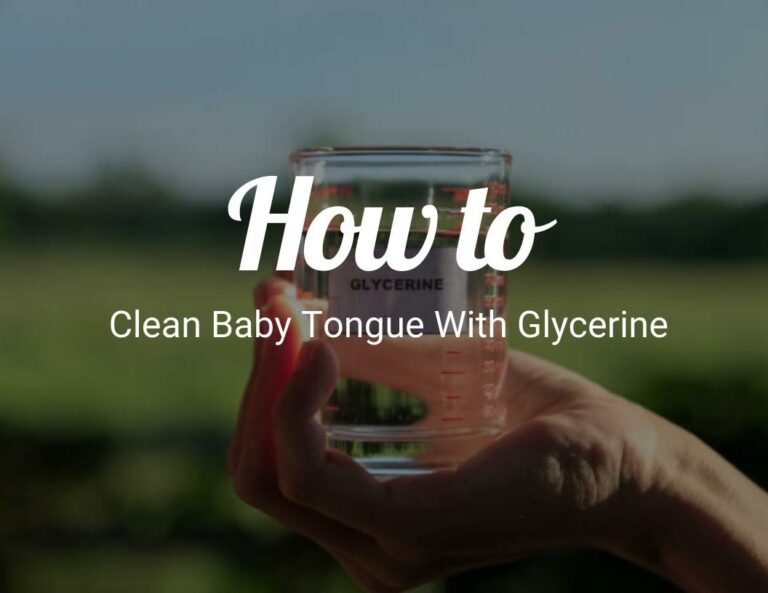 How to Clean Baby Tongue with Glycerin?