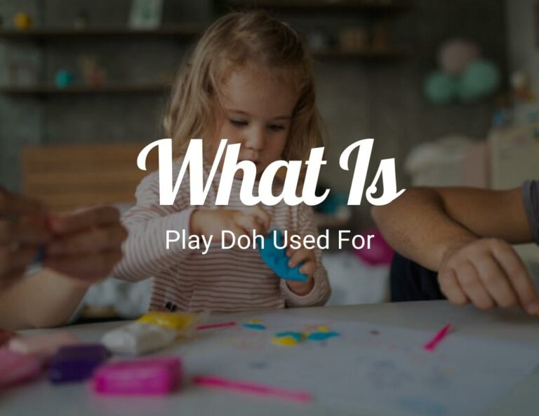 What Is Play-Doh Used For?