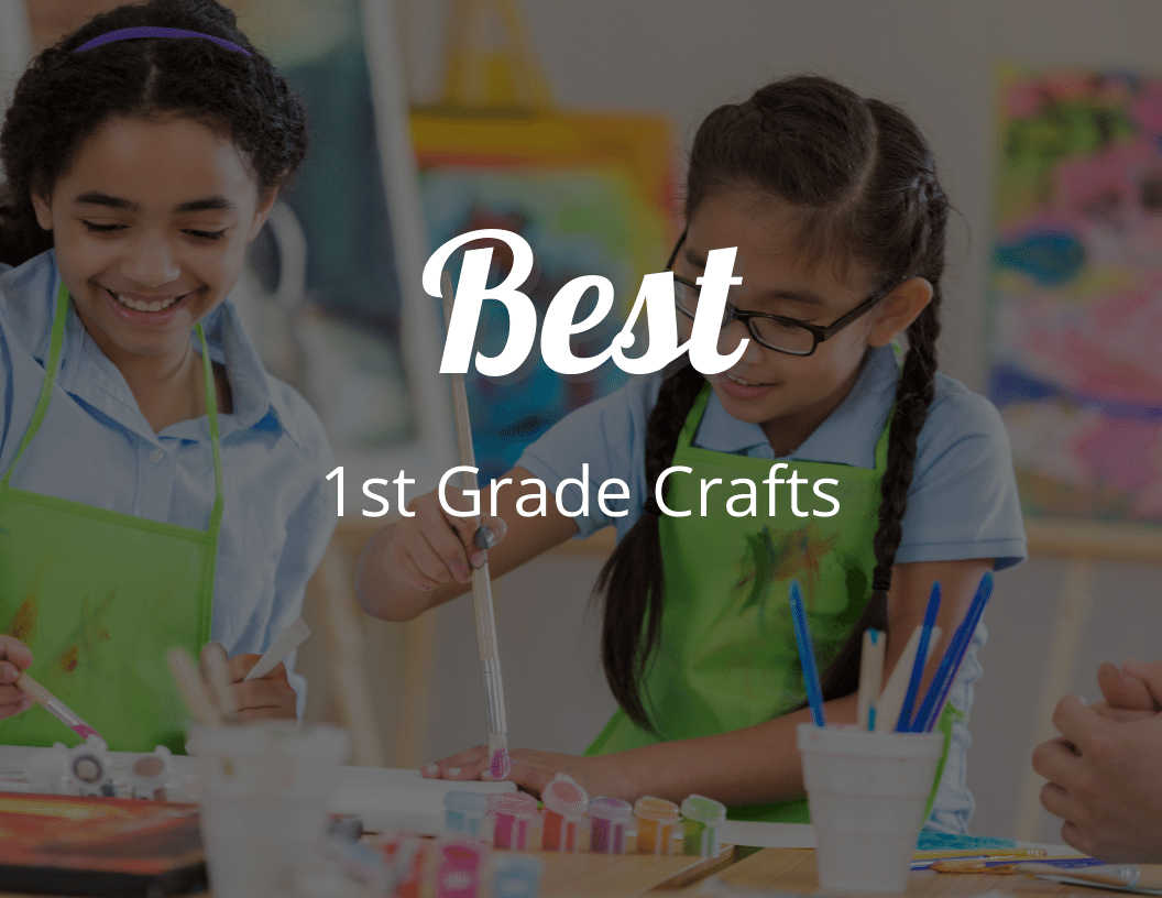 Best 1st Grade Crafts