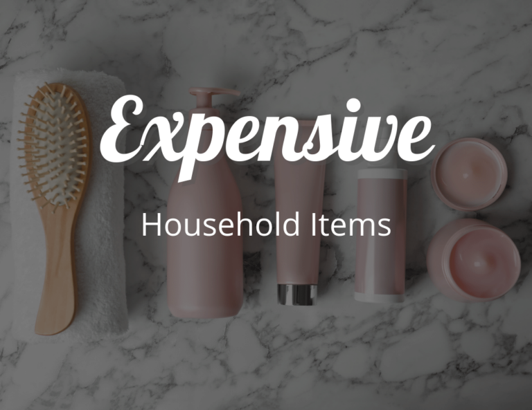Best Expensive Household Items