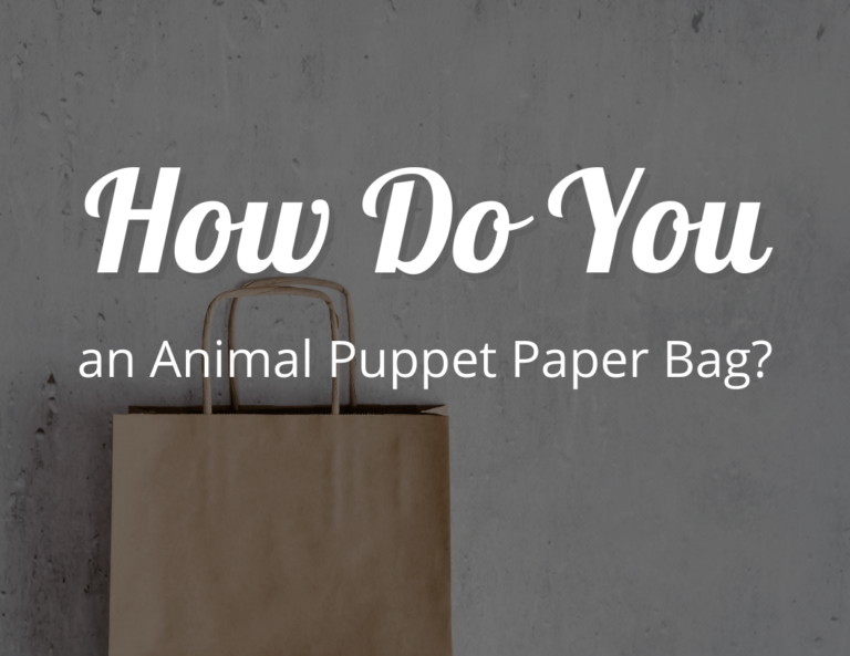 How to Make an Animal Puppet Out of Paper Bags?