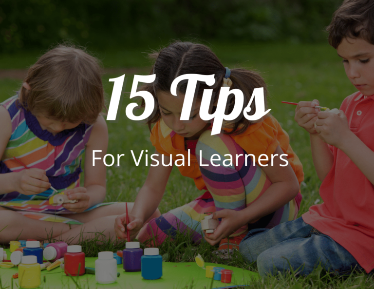 The Visual Learning Style Guide: 15 Simple Tips for Visual Learners