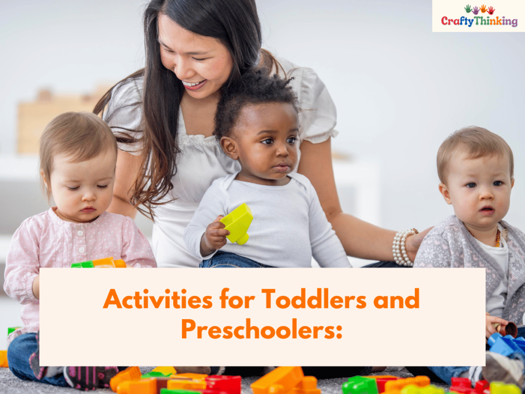 Activities for Toddlers and Preschoolers: