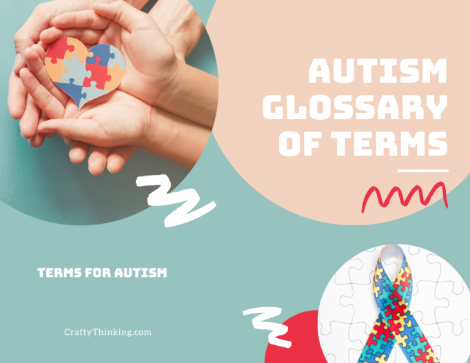 Autism Glossary of Terms