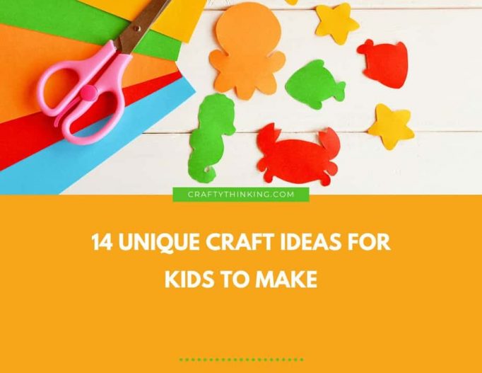 Craft Ideas For Kids To Make