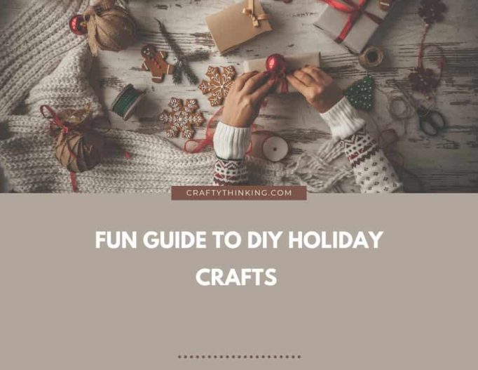 DIY Holiday Crafts