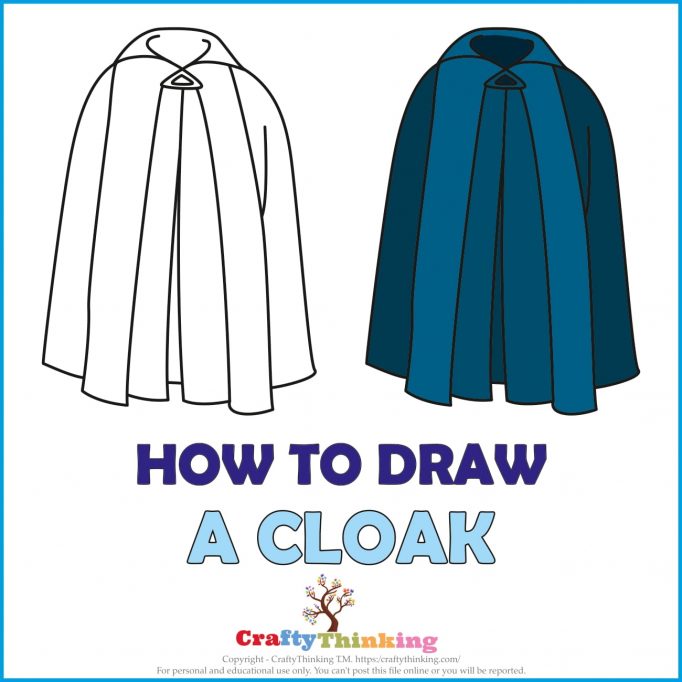 How to Draw Cloaks