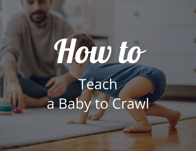 How to Teach a Baby to Crawl