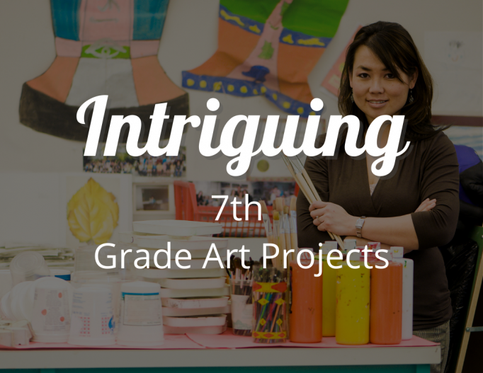 7th Grade Art Projects