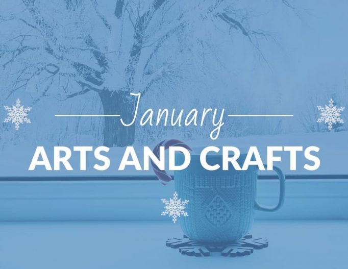 January Arts and Crafts