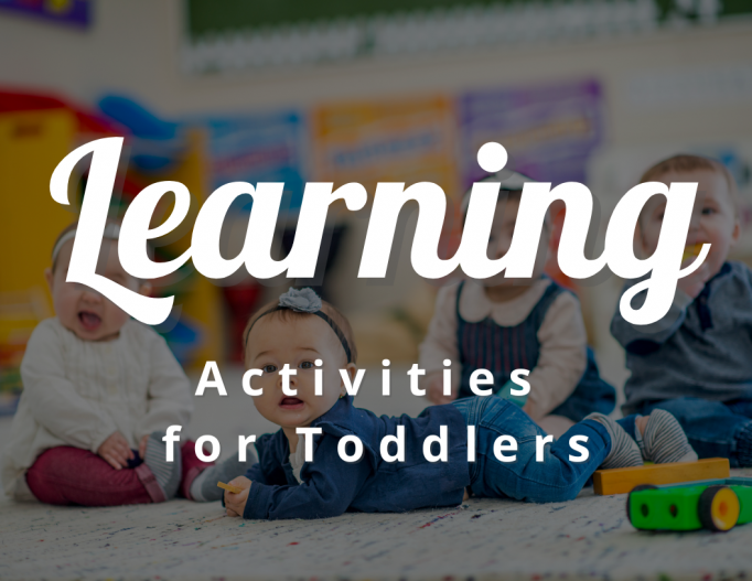 Learning Activities for Toddlers