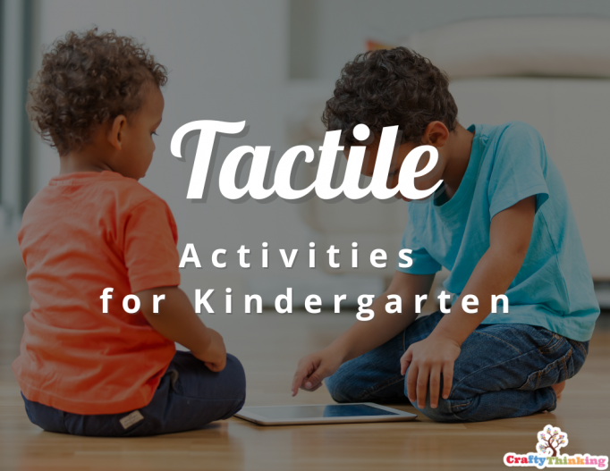 Tactile Activities for Kindergarten