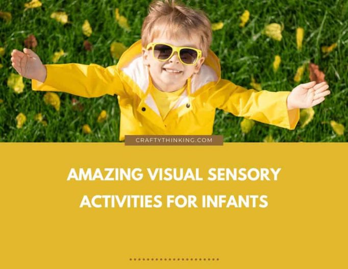 Visual Sensory Activities For Infants